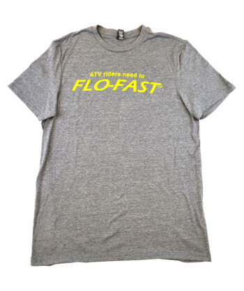 ATV riders need to FLO-FAST Shirt